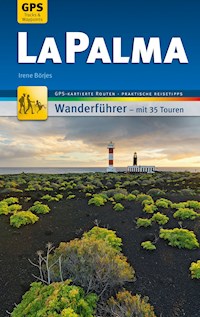 La Palma Wanderführer Michael Müller Verlag - Irene Börjes - E-Book