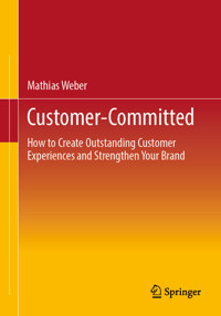 Customer-Committed - Mathias Weber - E-Book