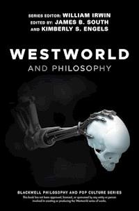 Westworld and Philosophy -  - E-Book