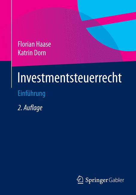 Investmentsteuerrecht - Florian Haase - E-Book