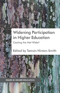 Widening Participation in Higher Education - - E-Book