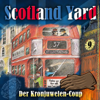 Scotland Yard, Folge 9: Der Kronjuwelen-Coup - Wolfgang Pauls - Hörbuch