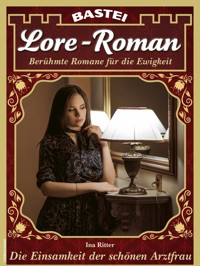 Lore-Roman 156 - Ina Ritter - E-Book