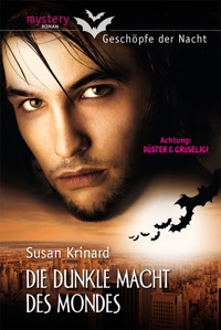 Die dunkle Nacht des Mondes - Susan Krinard - E-Book