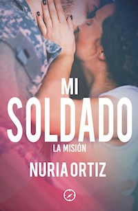 Mi soldado - Nuria Ortiz - E-Book