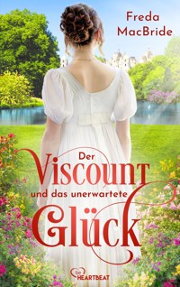 Der Viscount und das unerwartete Glück - Freda MacBride - E-Book