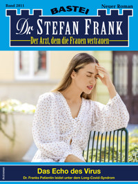 Dr. Stefan Frank 2811 - Stefan Frank - E-Book