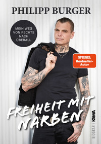 Freiheit mit Narben - Philipp Burger - E-Book