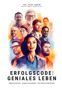 Erfolgscode: Geniales Leben -  - E-Book