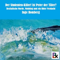 Der Studenten-Killer! Ist Peter der Täter? - Inge Homberg - Hörbuch