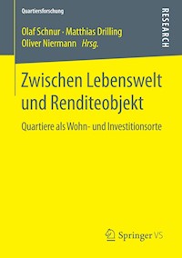 Zwischen Lebenswelt und Renditeobjekt -  - E-Book