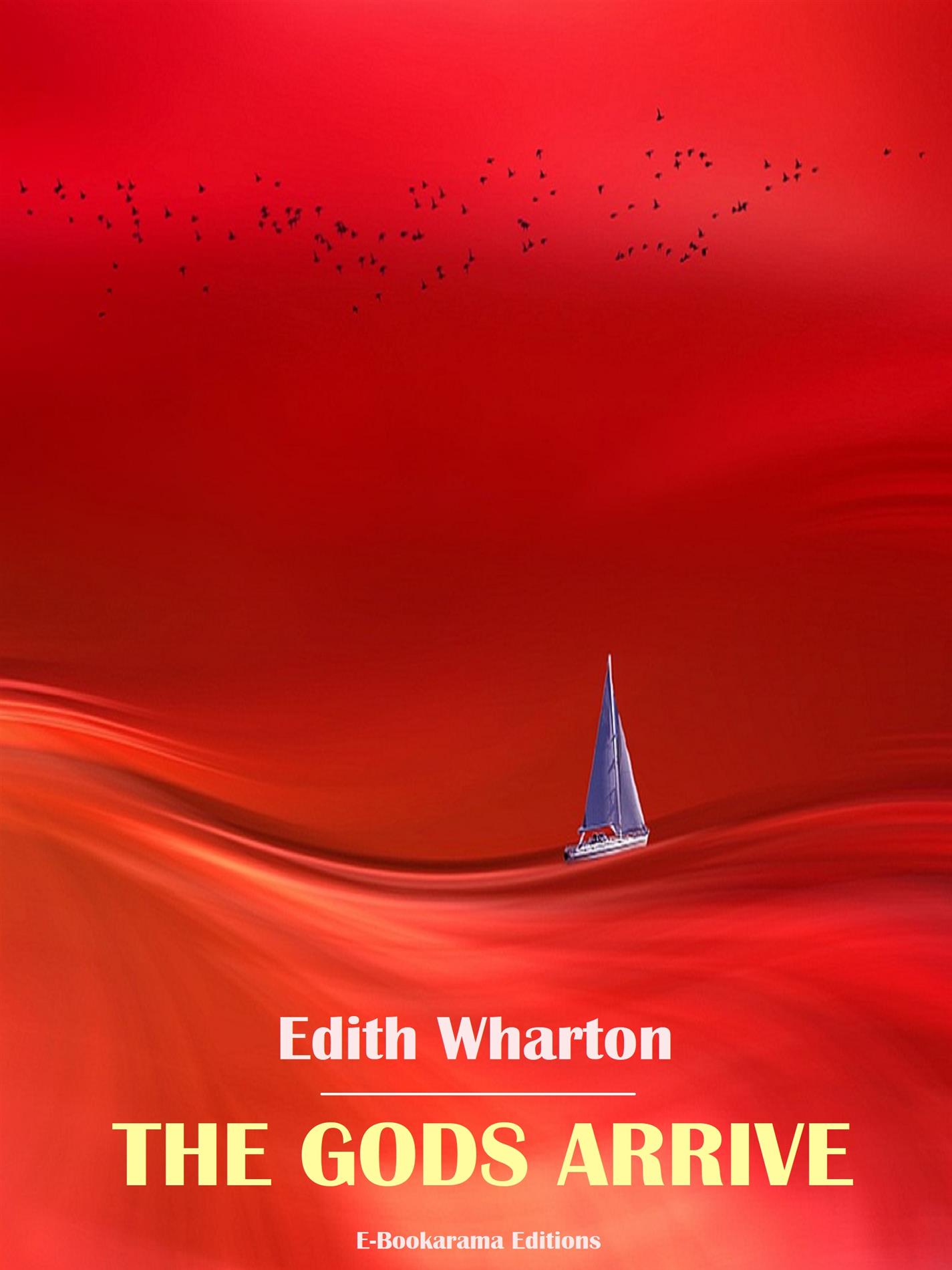 The Gods Arrive - Edith Wharton - E-Book