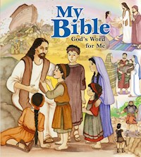 My Bible: God's Word for Me - Martha Moss - E-Book