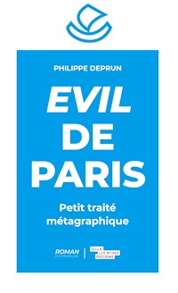 Evil de Paris - Philippe Deprun - E-Book