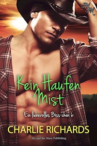 Kein Haufen Mist - Charlie Richards - E-Book