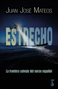 Estrecho - Juan José Mateos - E-Book
