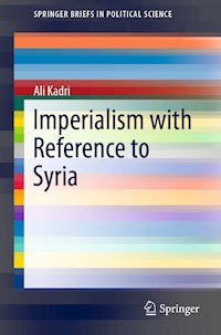 Imperialism with Reference to Syria - Ali Kadri - E-Book