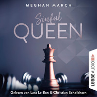 Sinful Queen - Sinful-Empire-Trilogie, Teil 2 - Meghan March - Hörbuch