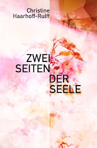 Zwei Seiten der Seele - Christine Haarhoff-Rulff - E-Book
