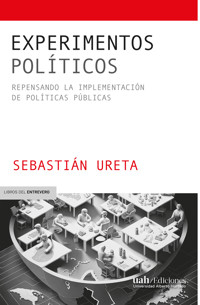 Experimentos políticos - Sebastián Ureta - kostenlos E-Book