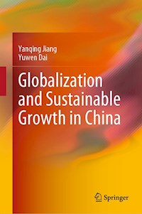 Globalization and Sustainable Growth in China - Yanqing Jiang - E-Book