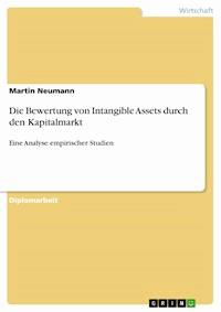 Die Bewertung von Intangible Assets durch den Kapitalmarkt - Martin Neumann - E-Book