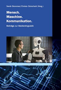 Mensch. Maschine. Kommunikation. -  - kostenlos E-Book