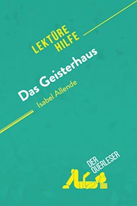 Das Geisterhaus von Isabel Allende (Lektürehilfe) - Natalia Torres Behar - E-Book