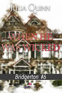 When He Was Wicked - julia quinn - E-Book