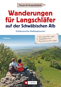 Wanderungen für Langschläfer auf der Schwäbischen Alb - Uli Wittmann - E-Book