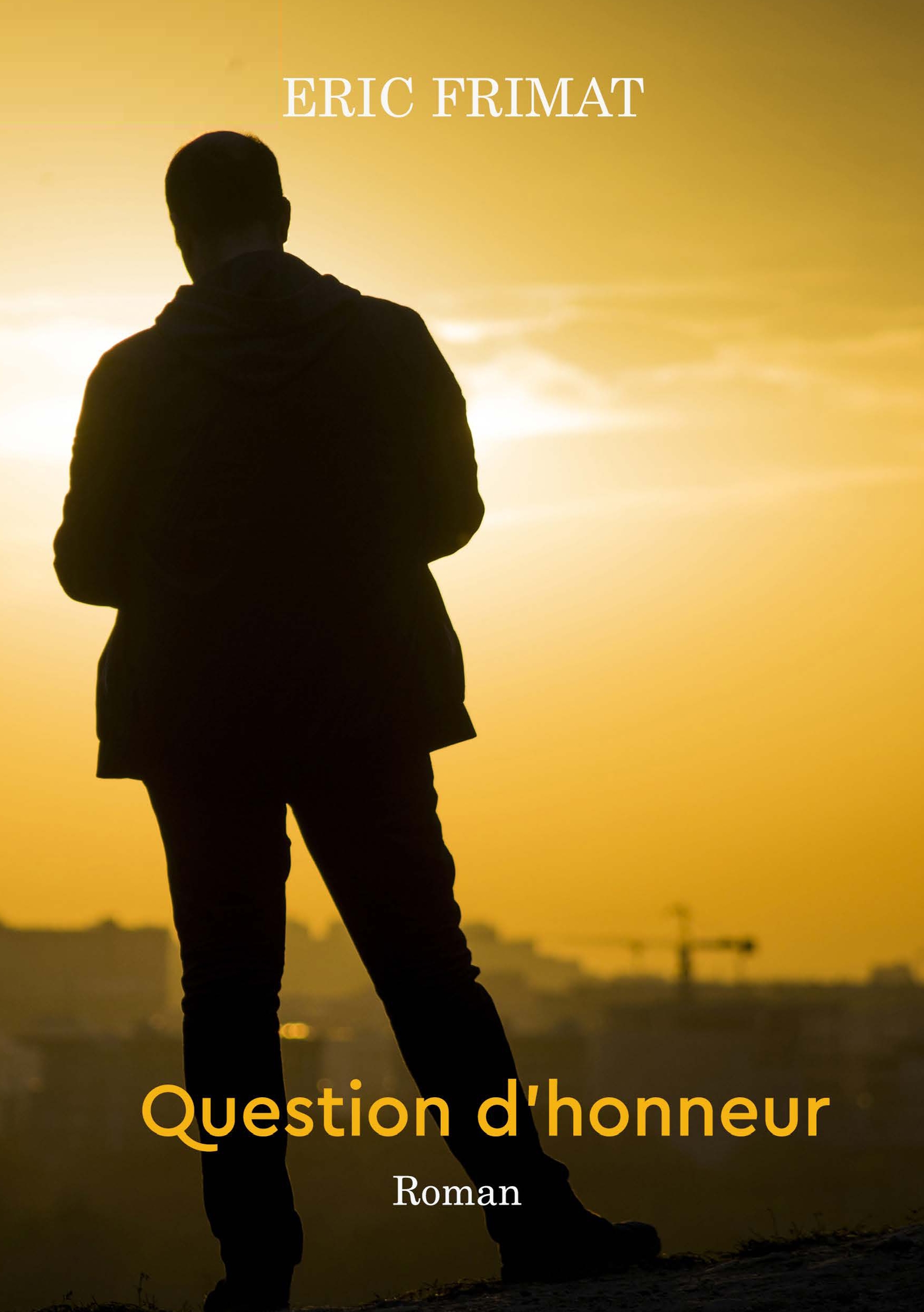 Question d honneur - Frimat Éric - E-Book