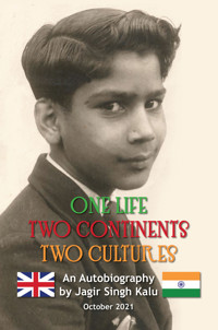 One Life Two Continents Two Cultures - Jagir Singh Kalu - E-Book