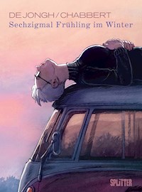 Sechzigmal Frühling im Winter - Ingrid Chabbert - E-Book