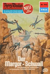 Perry Rhodan 942: Der Margor-Schwall - Ernst Vlcek - E-Book