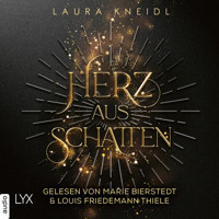 Herz aus Schatten (Ungekürzt) - Laura Kneidl - Hörbuch