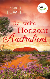 Der weite Horizont Australiens - Elizabeth Lowell - E-Book