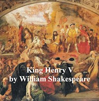 King Henry V, with line numbers - William Shakespeare - E-Book