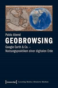 Geobrowsing - Pablo Abend - E-Book