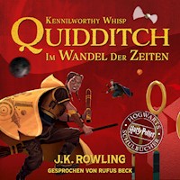 Quidditch im Wandel der Zeiten - J.K. Rowling - Hörbuch