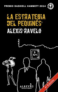 La estrategia del pequinés - Alexis Ravelo - E-Book