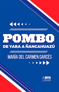 Pombo - María del Carmen Garcés - E-Book