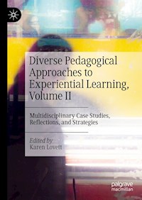 Diverse Pedagogical Approaches to Experiential Learning, Volume II -  - E-Book