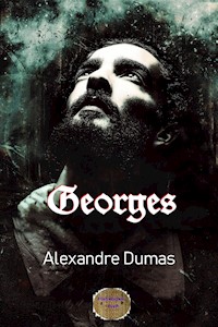Georges - Dumas Alexandre - E-Book