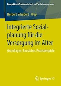Integrierte Sozialplanung für die Versorgung im Alter -  - E-Book