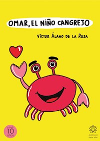 Omar el niño cangrejo - Víctor Álamo de la Rosa - E-Book