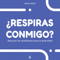 ¿Respiras conmigo? - Sergio Bero - E-Book