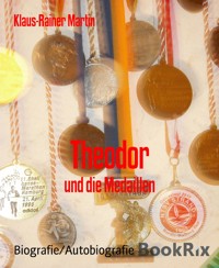 Theodor - Klaus-Rainer Martin - kostenlos E-Book