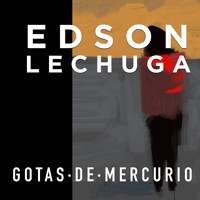 gotas.de.mercurio - Edson Lechuga - Hörbuch