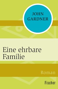 Eine ehrbare Familie - John Gardner - E-Book