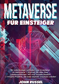 Metaverse für Einsteiger - John Russel - E-Book